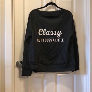 Dark Grey “Classy BUT I CUSS A LITTLE” Sweatshirt